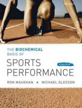 Image of The Biochemical Basis of Sports Performance by Ronald J Maughan Paperback
