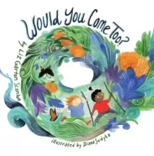 Image of Would You Come Too?