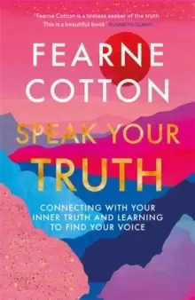 Image of Speak Your Truth : The Sunday Times top ten bestseller