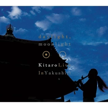 Image of Kitaro - Daylight, Moonlight Live in Yakushiji CD