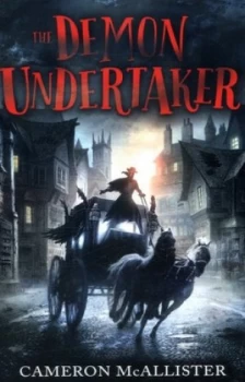 Image of The Demon Undertaker by Cameron Mcallister Paperback