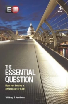 Image of The Essential Question by Whitney T. Kuniholm Book