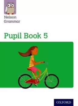Image of Nelson Grammar Pupil Book 5 Year 5/P6 by Wendy Wren