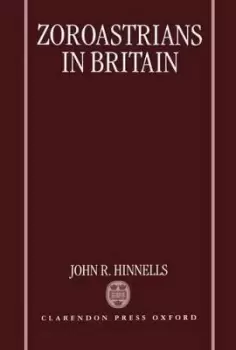 Image of Zoroastrians in Britain by John R. Hinnells