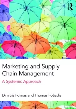 Image of Marketing and Supply Chain ManagementA Systemic Approach