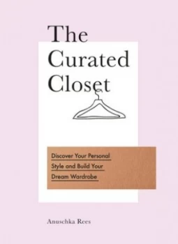 Image of The Curated Closet by Anuschka Rees Book