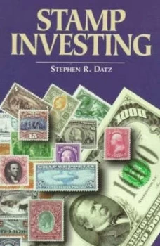 Image of Stamp Investing by Stephen R Datz Paperback