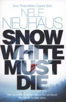 Image of Snow White Must Die by Nele Neuhaus Paperback