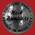 image of Emmylou Harris & The Nash Ramblers - Ramble in Music City: The Lost Concert (Live) (Music CD)