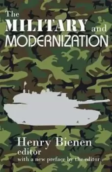 Image of The Military and Modernization by Henry Bienen