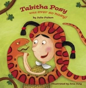 Image of Tabitha Posy Was Ever so Nosy by Julie Fulton Paperback