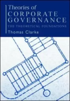 Image of Theories of corporate governance by Thomas Clarke