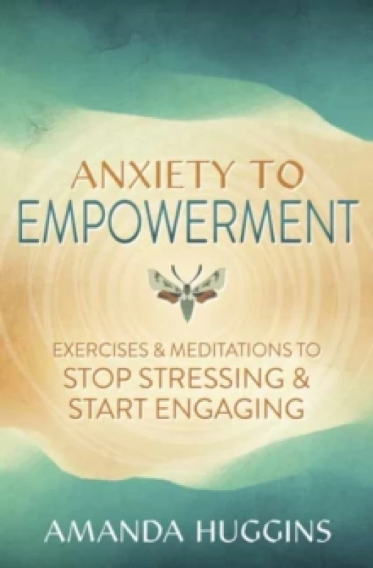 Image of Anxiety to Empowerment. Paperback. By Amanda Huggins Books
