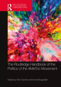 Image of The Routledge Handbook of the Politics of the #MeToo Movement