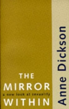 Image of The Mirror within by Anne Dickson Paperback