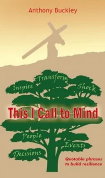 Image of This I call to mind by Anthony Buckley