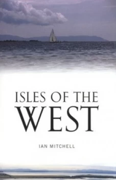 Image of Isles of the West by Ian Mitchell Book