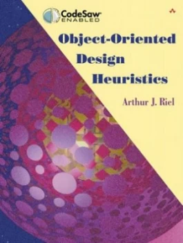 Image of Object-Oriented Design Heuristics by Arthur J. Riel Hardback