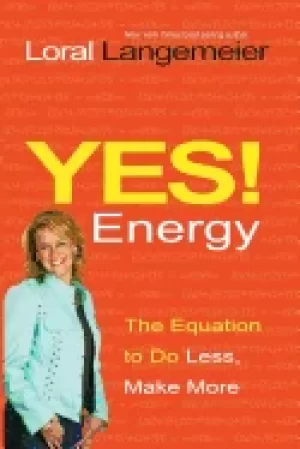 Image of yes energy the equation to do less make more