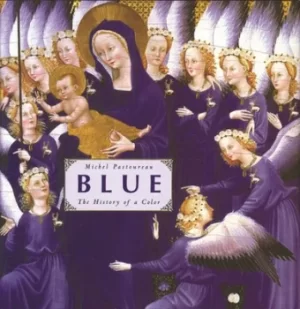 Image of Blue by Michel Pastoureau