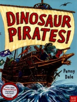 Image of Dinosaur Pirates by Penny Dale Paperback