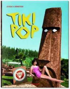Image of Tiki Pop by Sven Kirsten Hardback