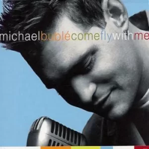 Image of Come Fly With Me by Michael Buble CD Album