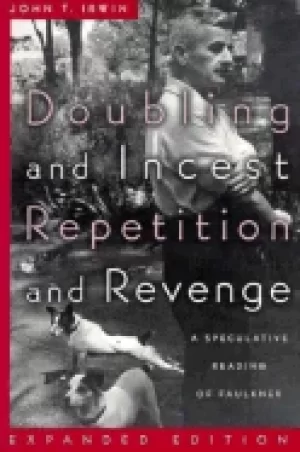 Image of doubling and incest repetition and revenge a speculative reading of faulkne