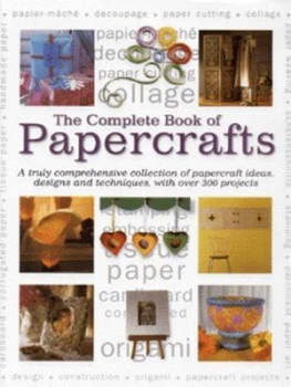 Image of The Complete Book of Papercrafts Hardback