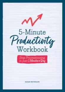 Image of 5-Minute Productivity Workbook : Stop Procrastinating in Just 5 Minutes a Day Volume 6