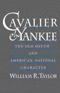 Image of cavalier and yankee the old south and american national character taylor wi