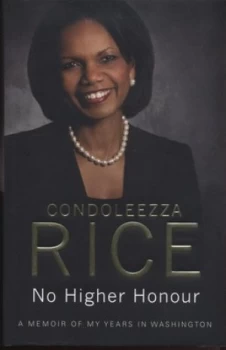 Image of No Higher Honour by Condoleezza Rice Hardback