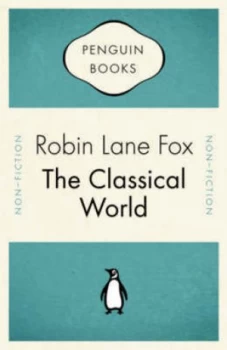 Image of The Classical World by Robin Fox Paperback