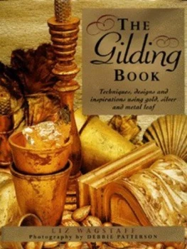 Image of The Gilding Book by Liz Wagstaff and Debbie Patterson Hardback