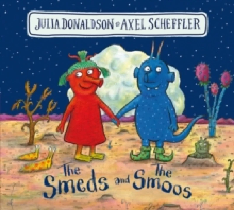 Image of Julia Donaldson The Smeds and the Smoos BB Book Multi unisex