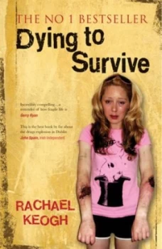 Image of Dying to Survive by Rachael Keogh Paperback