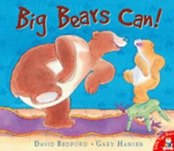 Image of Big Bears Can by David Bedford and Gaby Hansen Book
