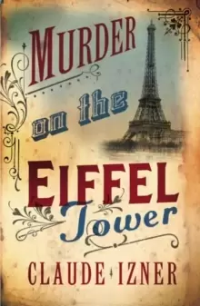 Image of Murder on the Eiffel Tower: Victor Legris Bk 1