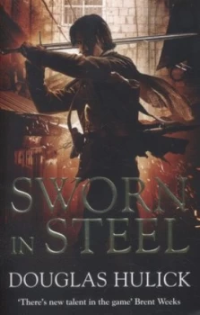 Image of Sworn in Steel by Douglas Hulick Book