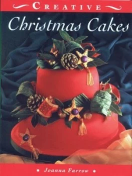 Image of Creative Christmas Cakes by Joanna Farrow Hardback