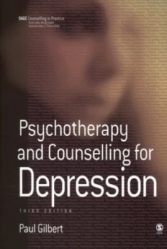 Image of Psychotherapy and Counselling for Depression by Paul Gilbert Paperback
