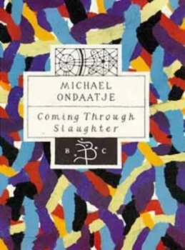 Image of Coming through Slaughter by Michael Ondaatje Hardback