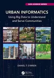 Image of Urban Informatics Using Big Data to Understand and Serve Communities