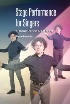 Image of Stage Performance for SingersA Practical Course in 12 Basic Steps