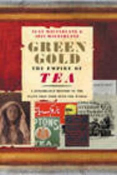 Image of Green Gold by Alan Macfarlane and Iris Macfarlane Hardback