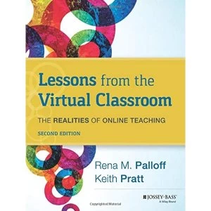 Image of Lessons from the Virtual Classroom: The Realities of Online Teaching by Rena M. Palloff, Keith Pratt (Paperback, 2013)