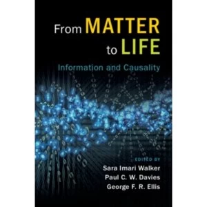 Image of From Matter to Life: Information and Causality by Cambridge University Press (Hardback, 2017)