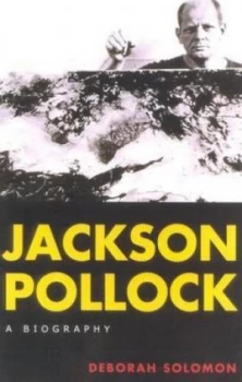 Image of Jackson Pollock by Deborah Solomon Paperback