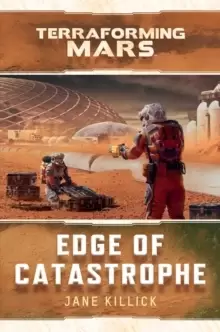 Image of Edge of Catastrophe : A Terraforming Mars Novel