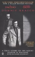 Image of donnie brasco my undercover life in the mafia a true story by fbi agent jos